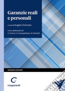 Garanzie reali e personali libro di Chianale Angelo; Terlizzi Giulia; Campolattaro Simone