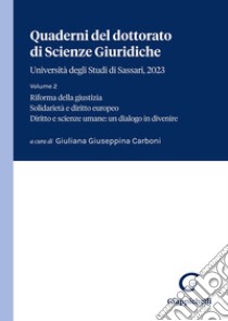 Quaderni del dottorato di Scienze giuridiche. Università degli Studi di Sassari (2023). Vol. 2 libro di Carboni G. G. (cur.)