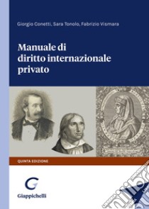 Manuale di diritto internazionale privato libro di Conetti Giorgio; Tonolo Sara; Vismara Fabrizio