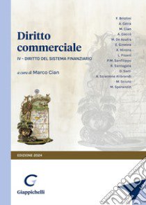 Diritto commerciale. Vol. 4: Diritto del sistema finanziario libro di Cian M. (cur.)