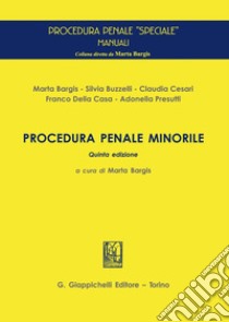 Procedura penale minorile libro di Bargis M. (cur.)