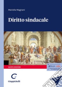 Diritto sindacale libro di Magnani Mariella