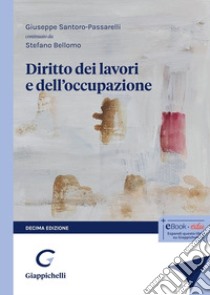 Diritto dei lavori e dell'occupazione libro di Santoro Passarelli Giuseppe