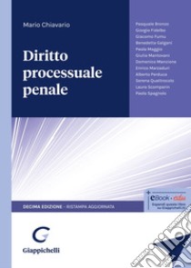 Diritto processuale penale. Nuova ediz. libro di Chiavario Mario