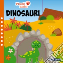 Dinosauri. Piccoli amici. Ediz. a colori. Con animaletto di legno. Con 6 card per giocare libro di Sternberg Anne Sofie