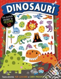 Dinosauri. Sticker tenerini. Ediz. a colori libro