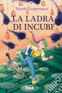 La ladra di incubi libro di Lesperance Nicole