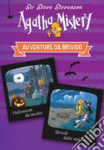 Avventure da brivido: Halloween da incubo-Brividi dallo spazio libro di Sir Steve Stevenson