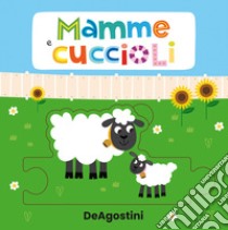 Mamme e cuccioli. Libro puzzle. Ediz. a colori libro di Tinarelli Beatrice