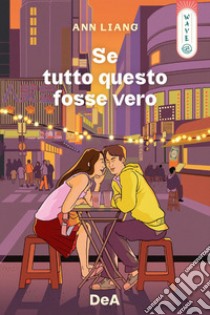 Se tutto questo fosse vero libro di Liang Ann