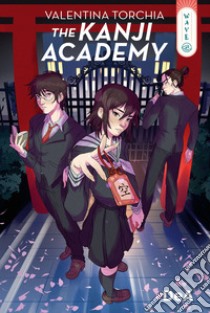 the kanji academy libro di Torchia Valentina