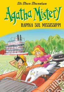 Rapina sul Mississipi libro di Sir Steve Stevenson