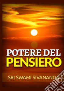 Potere del pensiero libro di Saraswati Sivananda Swami