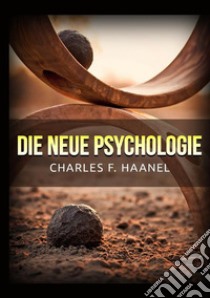 Die neue psychologie libro di Haanel Charles