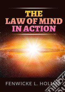 The law of mind in action libro di Holmes Fenwicke L.