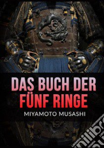 Das buch der fünf ringe libro di Miyamoto Musashi