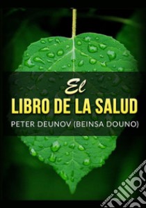 El libro della salud libro di Deunov Peter