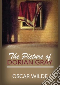 The picture of Dorian Gray libro di Wilde Oscar