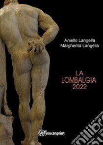 La lombalgia libro di Langella Aniello