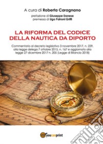 La riforma del codice della nautica da diporto libro di Caragnano Roberta