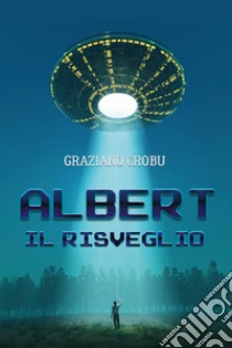 Albert (Il risveglio) libro di Crobu Graziano