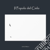 Popolo del cielo libro di Di Mauro Sofia