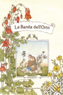 La banda dell'orto libro di Nittoli Silvia