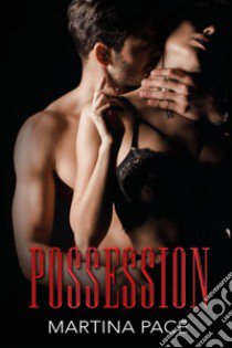 Possession libro di Pace Martina