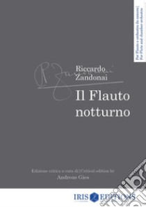 Il flauto notturno. Ediz. italiana e inglese libro di Gies Andreas