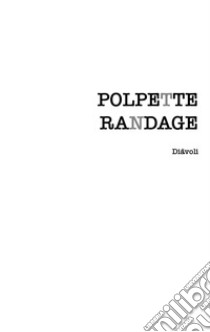 Polpette randage libro di Diâvoli