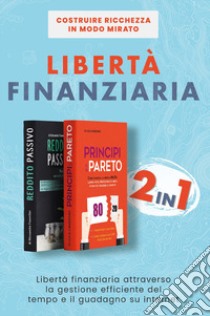 Libertà finanziaria libro di Canizzaro Luca