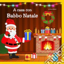 A casa con Babbo Natale libro