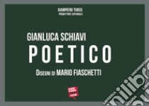 Poetico libro di Schiavi Gianluca