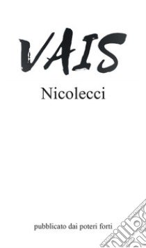 Vais libro di Nicolecci