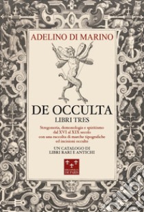 De occulta libro di Di Marino Adelino