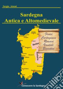 Sardegna antica e altomedievale libro di Atzeni Sergio