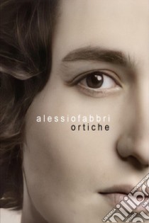 Ortiche libro di Fabbri Alessio