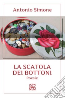 La scatola dei bottoni libro di Simone Antonio