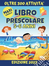 Libro prescolare 5-6 anni libro