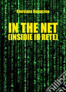 In the net (insidie in rete) libro di Bonacina Giordana