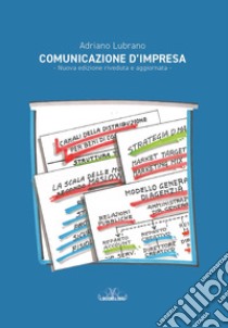 Comunicazione d'impresa libro di Lubrano Adriano