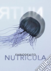 Nutricula libro di De Vito Fabio