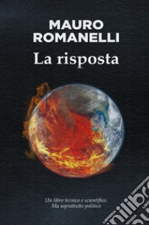 La risposta libro di Romanelli Mauro