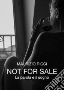 Not for sale libro di Ricci Maurizio