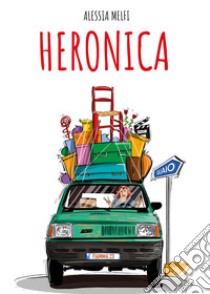 Heronica libro di Melfi Alessia