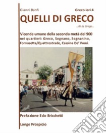 Quelli di Greco libro di Banfi Gianni