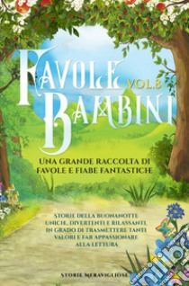 Favole per Bambini. Vol. 8 libro