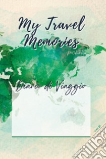 My travel memories. Pocket edition libro di Gazzetta Maurizio