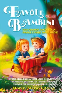 Favole per Bambini. Vol. 12 libro