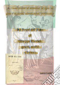 Dei doveri dell'uomo di Giuseppe Mazzini: genesi, analisi e fortuna libro di Cachia Isacco